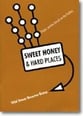 Sweet Honey and Hard Places Book Book cover